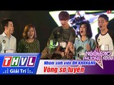 THVL | Ngôi sao phương Nam 2015 - Tập 1: Vòng sơ tuyển - Nhóm sinh viên ĐH khoa học xã hội nhân văn