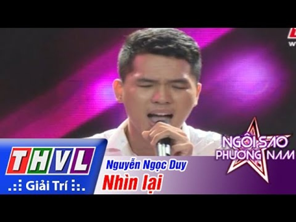 THVL | Ngôi sao phương Nam 2015 - Tập 3: Nhìn lại - Nguyễn Ngọc Duy