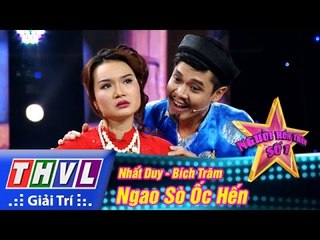 THVL | Người hóa thân số 1 - Tập 5: Ngao Sò Ốc Hến - Nhất Duy, Bích Trâm