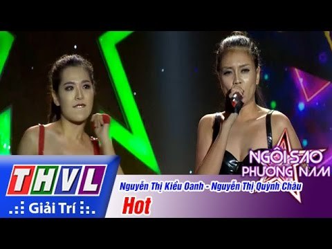 THVL | Ngôi sao phương Nam 2015 - Tập 5: Hot - Nguyễn Thị Kiều Oanh, Nguyễn Thị Hồng Châu