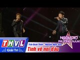 THVL | Ngôi sao phương Nam 2015 - Tập 5: Tình về nơi đâu - Trần Đoàn Thiện, Nguyễn Ngọc Duy