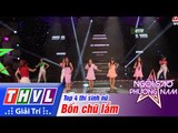 THVL | Ngôi sao phương Nam 2015 - Tập 5: Bốn chữ lắm - Top 4 thí sinh nữ, vũ đoàn Oh