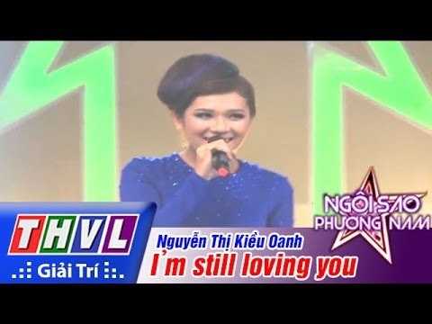 THVL | Ngôi sao phương Nam 2015 - Tập 10: I'm still loving you - Nguyễn Thị Kiều Oanh
