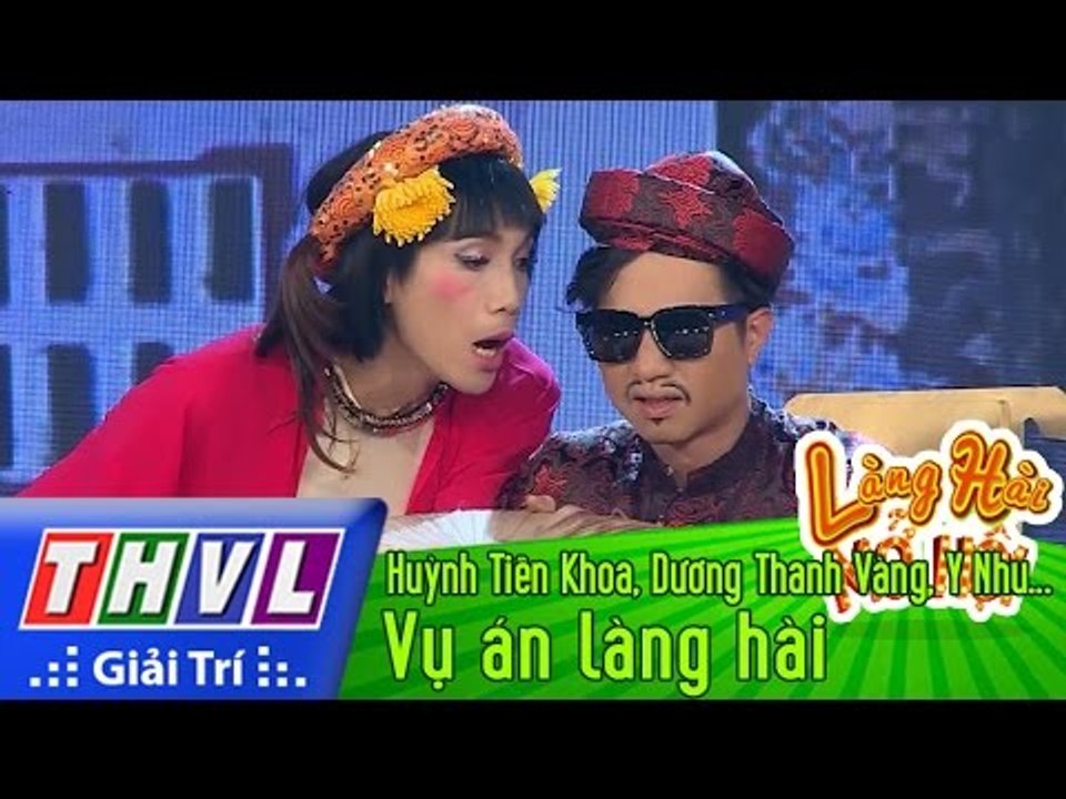 THVL | Làng hài mở hội - Tập 25: Vụ án làng hài - Huỳnh Tiến Khoa, Dương Thanh Vàng, Y Nhu...