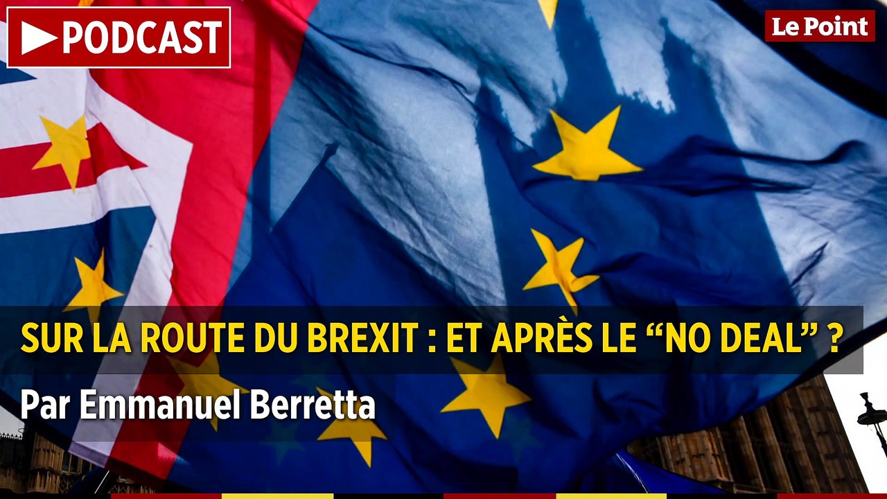 PODCAST. Brexit : et après le "no deal" ?