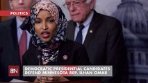 2020 Democrats Defend Congresswoman Over Anti Semitic Claims