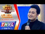 THVL | Ca sĩ giấu mặt 2016 - Tập 7: Quang Vinh - Lời yêu thương