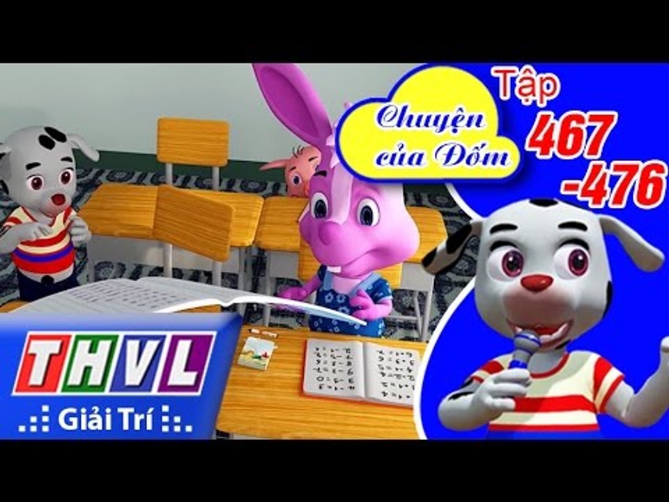 THVL | Chuyện của Đốm: Tập 467-476