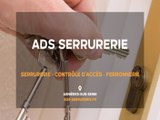 ADS Serrurerie dans les Hauts-de-Seine vous accueille à Asnieres