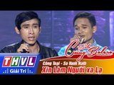 THVL | Solo cùng Bolero 2016 - Tập 1: Xin làm người xa lạ - Công Toại, So Vanh Nath