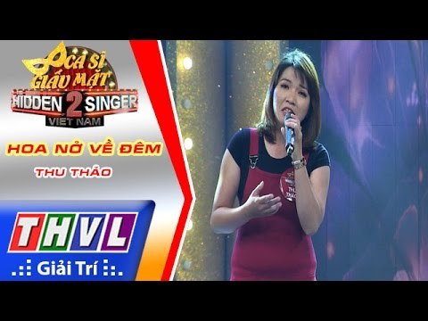 THVL | Ca sĩ giấu mặt 2016 - Tập 10: Uyên Trang | Hoa nở về đêm - Thu Thảo
