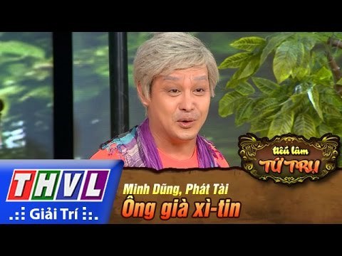THVL | Tiếu lâm tứ trụ - Tập 1: Ông già xì-tin – Minh Dũng, Phát Tài