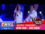 THVL | Tuyệt đỉnh song ca - Tập 14: Biển tình, Chờ đông - Nhật Minh, Phương Trang