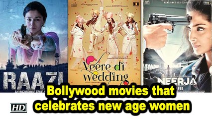 International Women's Day | Bollywood movies that celebrates new age women