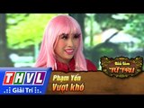 THVL | Tiếu lâm tứ trụ - Tập 2: Vượt khó - Phạm Yến