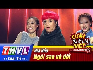 THVL | Cười xuyên Việt - Phiên bản nghệ sĩ 2016 | Tập 1: Ngôi sao vô đối - Gia Bảo