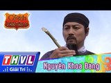 THVL | Cổ tích Việt Nam: Nguyễn Khoa Đăng - Phần đầu