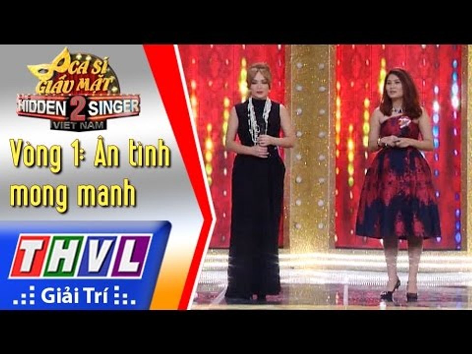 THVL | Ca sĩ giấu mặt 2016 - Tập 5: Thanh Hà l Vòng 1: Ân tình mong manh - Thanh Hà & 5 thí sinh