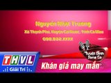 THVL | Tuyệt đỉnh song ca - Chung kết xếp hạng: Khán giả may mắn