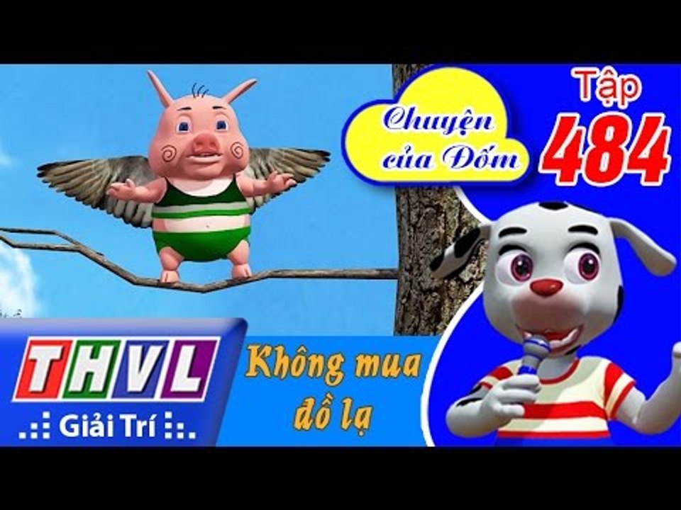 THVL | Chuyện của Đốm - Tập 484: Không mua đồ lạ