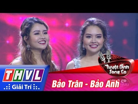 THVL | Tuyệt đỉnh song ca - Tập 11: Chôn giấu tình buồn, Bờ bến lạ - Bảo Anh, Bảo Trân