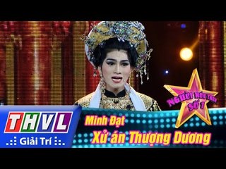 THVL | Người hóa thân số 1 - Tập 17 [2]: Xử án Thượng Dương - Minh Đạt, Điền Trung, Lê Thanh Thảo