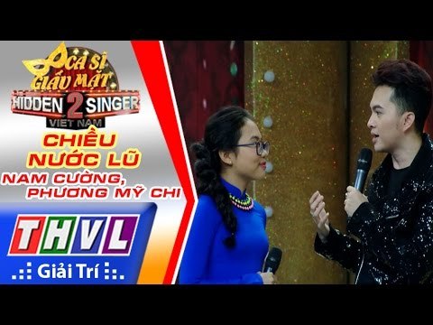 THVL | Ca sĩ giấu mặt 2016 - Tập 12 [7]: Nam Cường | Chiều nước lũ - Nam Cường, Phương Mỹ Chi