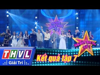 THVL | Người hóa thân số 1 - Tập 7: Kết quả