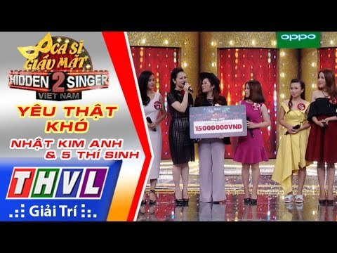 THVL | Ca sĩ giấu mặt 2016 - Tập 6: Nhật Kim Anh | Yêu thật khó - Nhật Kim Anh và 5 thí sinh
