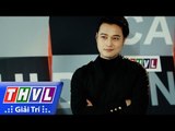 THVL | Hậu trường Ca sĩ giấu mặt: Hoàng tử sơn ca Quang Vinh