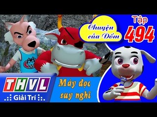 THVL | Chuyện của Đốm - Tập 494: Máy đọc suy nghĩ