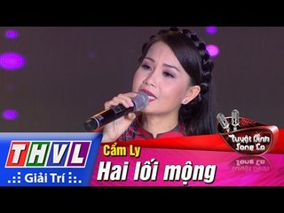 THVL | Tuyệt đỉnh song ca - Cặp đôi vàng | Tập 7 [7]: Hai lối mộng - Cẩm Ly