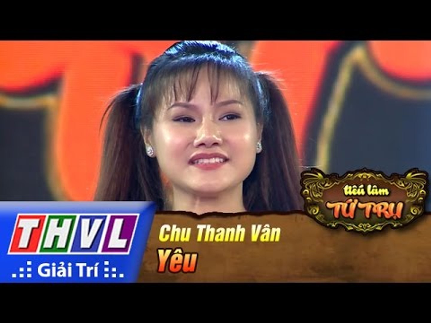 THVL | Tiếu lâm tứ trụ - Tập 3: Yêu - Chu Thanh Vân