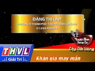 THVL | Tuyệt đỉnh song ca - Cặp đôi vàng | Tập 4 [1]: Khán giả may mắn