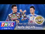 THVL l Cặp đôi hài hước - Tập 2 [3]: Chuyện công viên - Võ Minh Lâm, Bảo Lâm