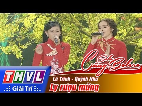 THVL | Solo cùng Bolero 2016 - Chung kết xếp hạng: Ly rượu mừng - Lê Trinh, Quỳnh Như