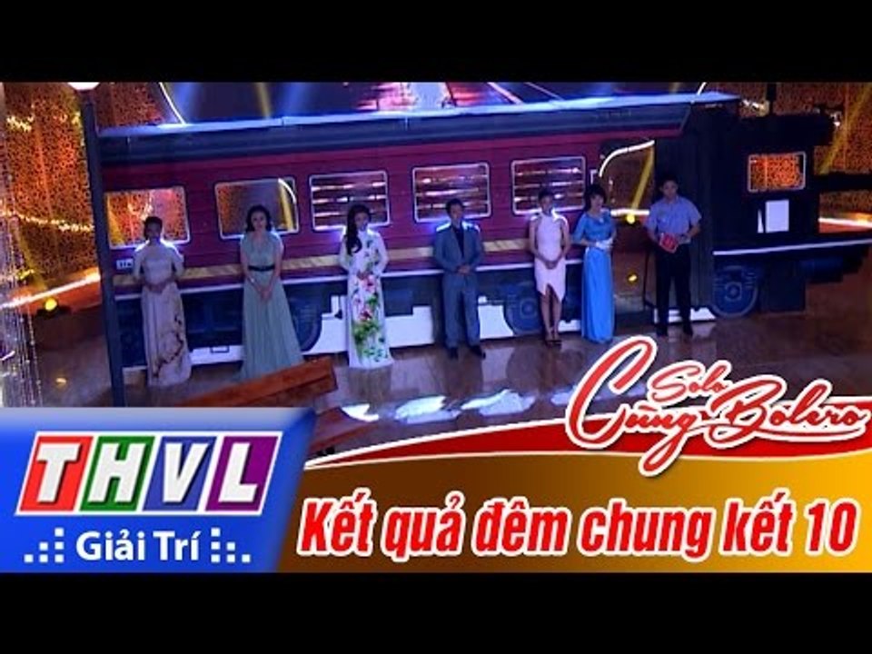 THVL | Solo cùng Bolero 2016 - Tập 12 [6]: Kết quả đêm chung kết 10