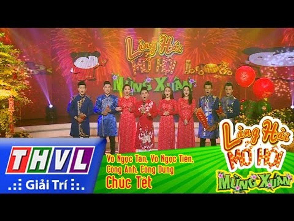THVL | Làng hài mở hội mừng xuân - Tập 1[2]: Chúc Tết - Ngọc Tân, Ngọc Tiến, Công Anh, Công Dũng