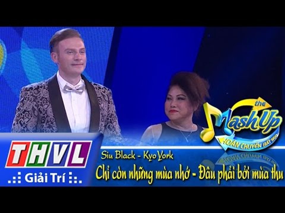 THVL | Hoán chuyển bất ngờ - Tập 2 [5]: Chỉ còn những mùa nhớ... - Siu Black, Kyo York