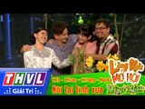 THVL | Làng hài mở hội mừng xuân - Tập 5 [2]: Nối lại tình xưa - Hồng Tơ, Đình Toàn, Hồng Trang