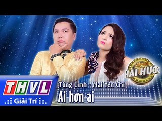 THVL l Cặp đôi hài hước - Tập 1 [8]: Ai hơn ai - Tùng Linh, Mai Yến Chi