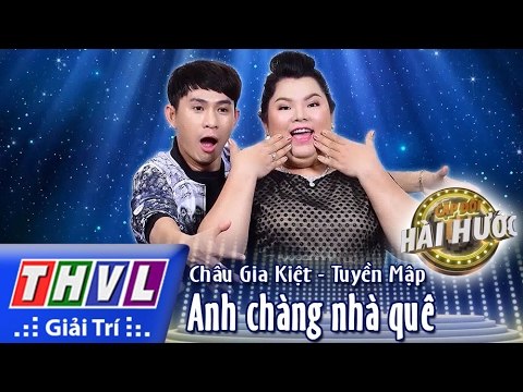 THVL l Cặp đôi hài hước - Tập 1 [6]: Anh chàng nhà quê - Châu Gia Kiệt, Tuyền Mập