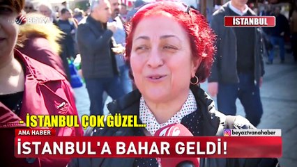 ÖZEL İstanbul'a bahar geldi