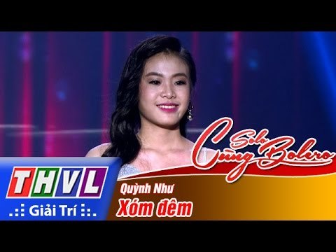 THVL | Solo cùng Bolero 2016 - Tập 11 [4]: Xóm đêm - Quỳnh Như