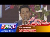 THVL | Solo cùng Bolero 2016 - Chung kết xếp hạng: Cô hàng xóm - Đào Duy Khánh