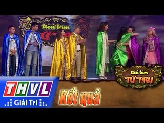 THVL | Tiếu lâm tứ trụ - Tập 13 [7]: Kết quả