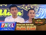THVL | Tiếu lâm tứ trụ - Tập 13 [3]: Ba Giai, Tú Xuất - Hoàng Linh, Xuân Nghị