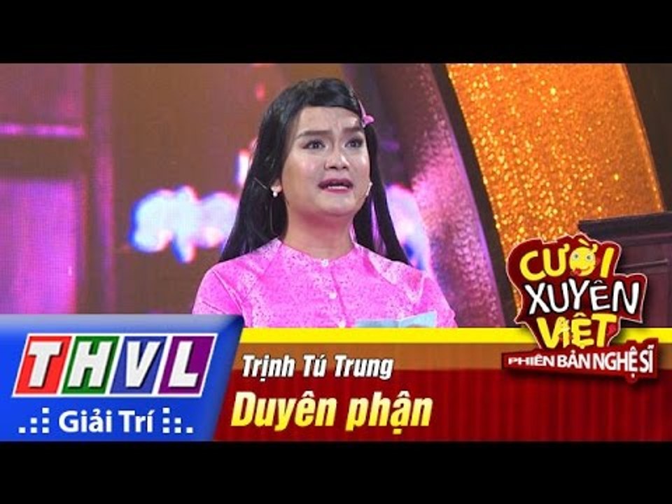 THVL | Cười xuyên Việt - Phiên bản nghệ sĩ 2016 | Tập 10 [1]: Duyên phận - Trịnh Tú Trung