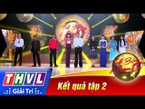 THVL | Tình Bolero hoan ca - Tập 2 [9]: Kết quả