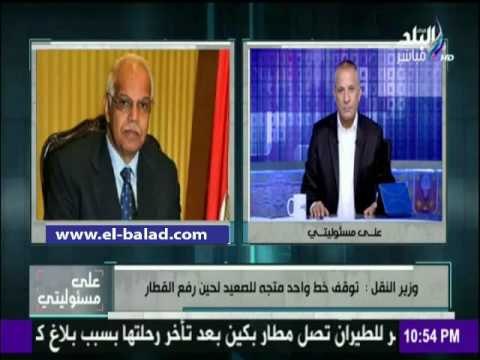 صدى البلد |وزير النقل : الإنتهاء من الخط الرابع في غضون 3 أعوام .